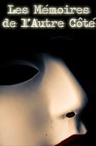 LES M&Eacute;MOIRES DE L'AUTRE C&Ocirc;T&Eacute;